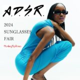 A.D.S.R. 2024 Sunglasses Fair !